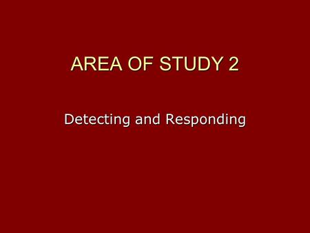 Detecting and Responding