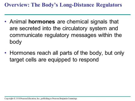 Overview: The Body’s Long-Distance Regulators