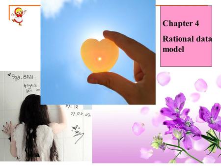 Chapter 4 Rational data model. Chapter 5 Rational data model Chapter 4 Rational data model.