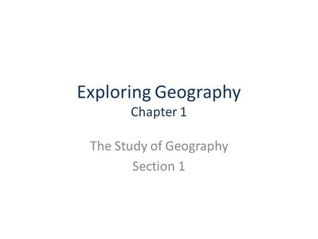 Exploring Geography Chapter 1