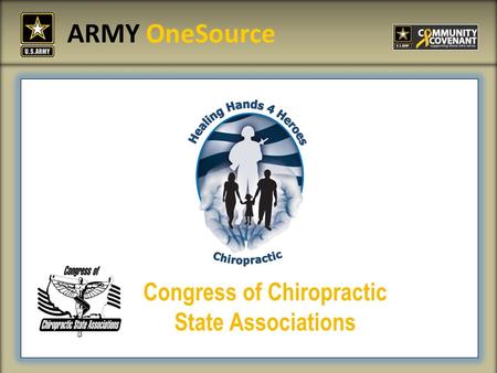 Congress of Chiropractic State Associations ARMY OneSource.