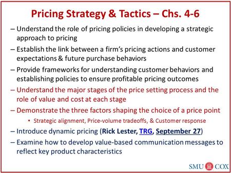 Pricing Strategy & Tactics – Chs. 4-6