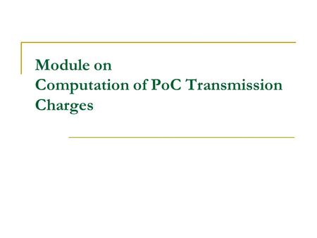 Module on Computation of PoC Transmission Charges