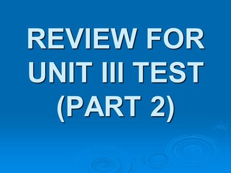 REVIEW FOR UNIT III TEST (PART 2). ITALIAN RENAISSANCE.
