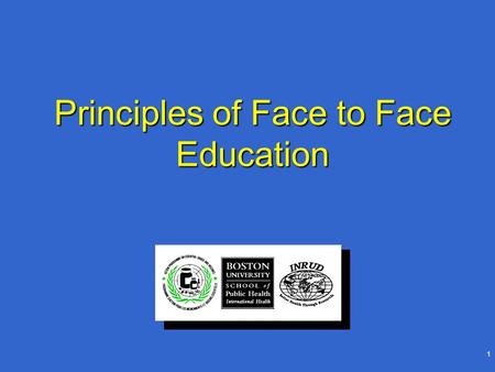 Principles of Face to Face Education