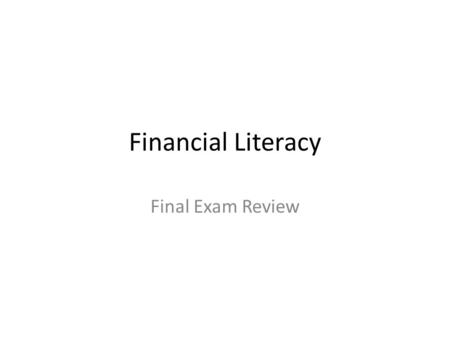 Financial Literacy Final Exam Review. Who pays for health insurance under Obama’s plan?