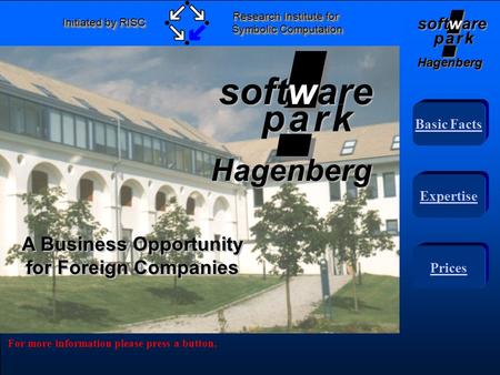 Softare software p a r kp a r k p a r kp a r k Hagenberg A Business Opportunity for Foreign Companies For more information please press a button. Basic.