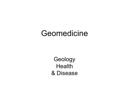 Geomedicine Geology Health & Disease. Countries with Universal Health Care.