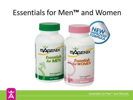 Essentials for Men™ and Women. Why should I take Essentials? Taking a multivitamin supplement bolsters the body’s natural protections against poor health.