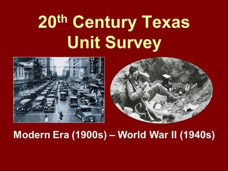20th Century Texas Unit Survey