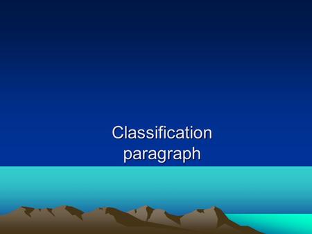Classification paragraph