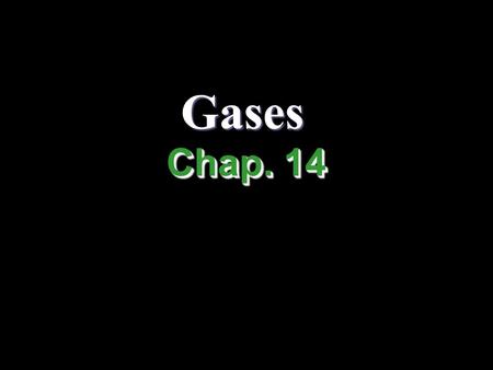 Gases Chap. 14. I.Pressure/Volume Relationship A. Boyle’s Experiment I.Pressure/Volume Relationship