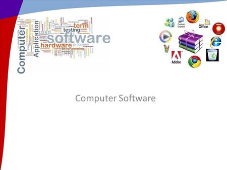 Computer Software. 4-2 Learning Objectives Describe several important trends occurring in computer software. Give examples of several major types of application.