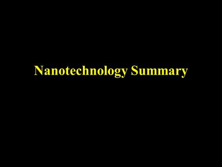 Nanotechnology Summary. Potential Worker Exposures.