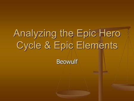 Analyzing the Epic Hero Cycle & Epic Elements