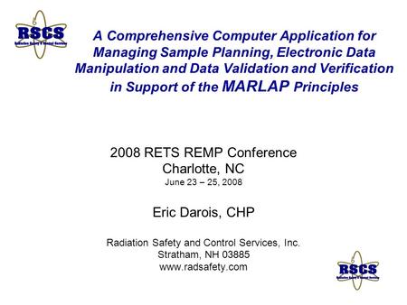 A Comprehensive Computer Application for Managing Sample Planning, Electronic Data Manipulation and Data Validation and Verification in Support of the.