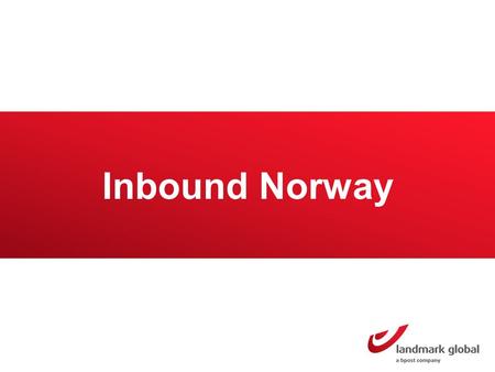 Inbound Norway. Norway Market overview Norway has a population of 5.1 million inhabitants 3.7 million buy online Online sales amounted to a value worth.