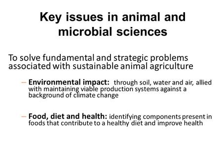 Key issues in animal and microbial sciences