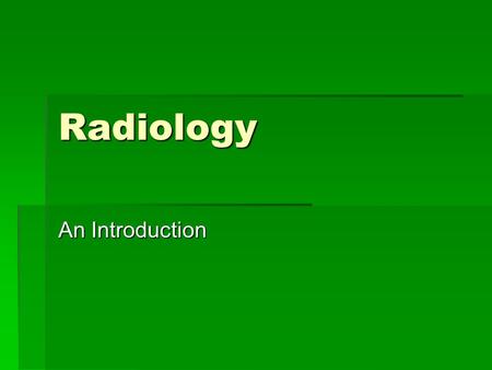 Radiology An Introduction