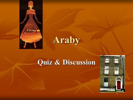 Araby Quiz & Discussion.