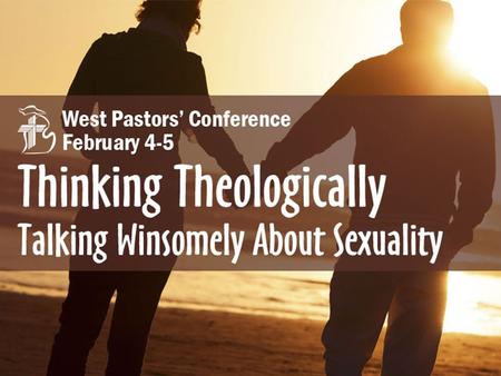 Session #2: Talking about Sexuality within the Church Brent Bounds, PhD.