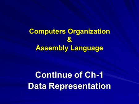Computers Organization & Assembly Language