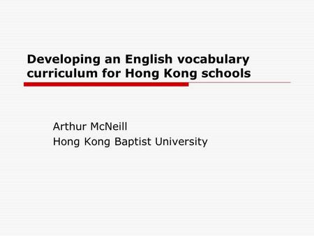 Developing an English vocabulary curriculum for Hong Kong schools