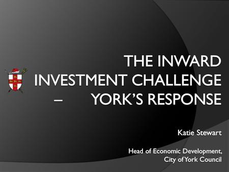 The approach The environment Previous levels of resource available for inward investment not available UKTI – UK First principle Local Enterprise Partnerships–