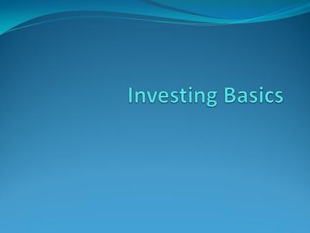 Investing Basics.