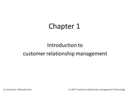 Introduction to customer relationship management