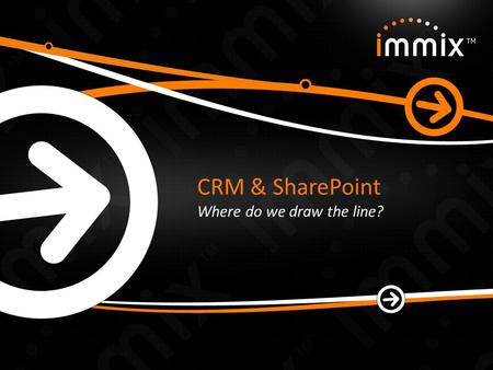 CRM & SharePoint Where do we draw the line?. Agenda What is… The Playing Field Who’s Acronym is it Anyway? Traditional Application of Principles Examples.