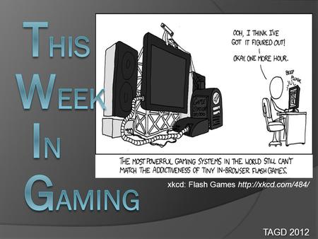 TAGD 2012 xkcd: Flash Games