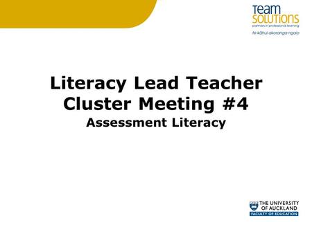 Literacy Lead Teacher Cluster Meeting #4 Assessment Literacy.