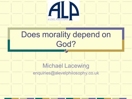 Does morality depend on God?
