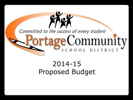 2014-15 Proposed Budget. July 1 - June 30 DISTRICT BUDGET Budget Approved in August by Finance & SB Budget Hearing/Annual Meeting in Sept. Budget Finalized.