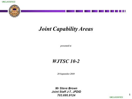 Joint Capability Areas presented to WJTSC September 2010