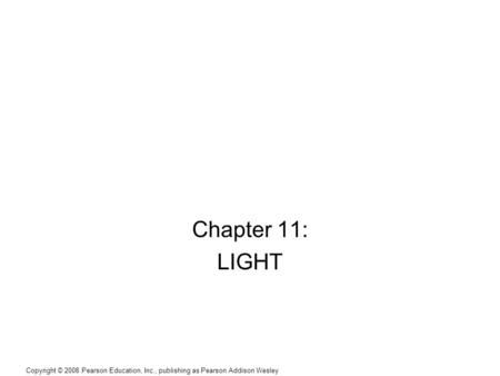Chapter 11: LIGHT.