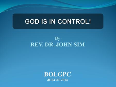 BOLGPC JULY 27, 2014 By REV. DR. JOHN SIM. Jackson Locked-In Syndrome.