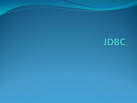 What is JDBC? Java Database Connectivity (JDBC) is an API for the Java programming language that defines how a client may access a database. provides.