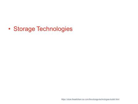 Storage Technologies https://store.theartofservice.com/the-storage-technologies-toolkit.html.