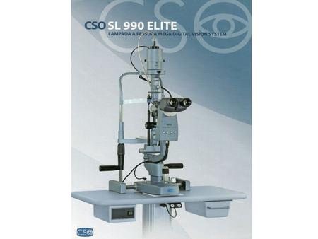 CSO Slit Lamps SL - 990 20% increase in optical resolution and contrast 20% increase in light transmission The SL 990 series is characterized by a modern.