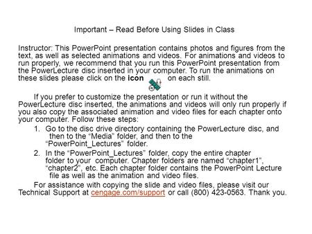 Important – Read Before Using Slides in Class