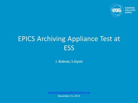 EPICS Archiving Appliance Test at ESS