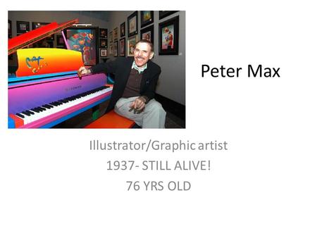 Illustrator/Graphic artist STILL ALIVE! 76 YRS OLD