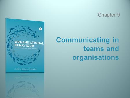 Communicating in teams and organisations