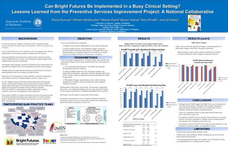 Can Bright Futures Be Implemented in a Busy Clinical Setting? Lessons Learned from the Preventive Services Improvement Project: A National Collaborative.