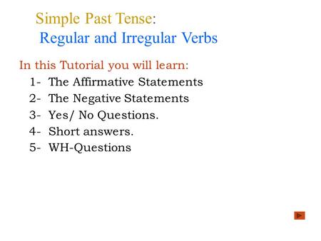 Simple Past Tense: Regular and Irregular Verbs