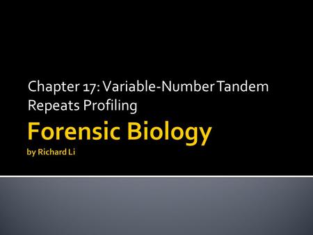 Chapter 17: Variable-Number Tandem Repeats Profiling.