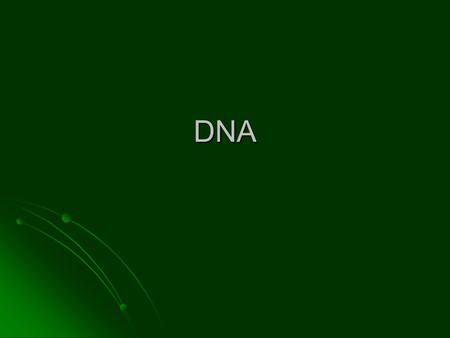 DNA. A. Terminology A. Terminology Chromosomes- strands of genetic material Chromosomes- strands of genetic material Genes- Fundamental unit of heredity.