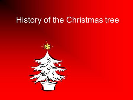 History of the Christmas tree